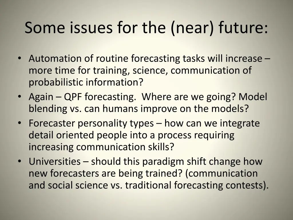 some issues for the near future