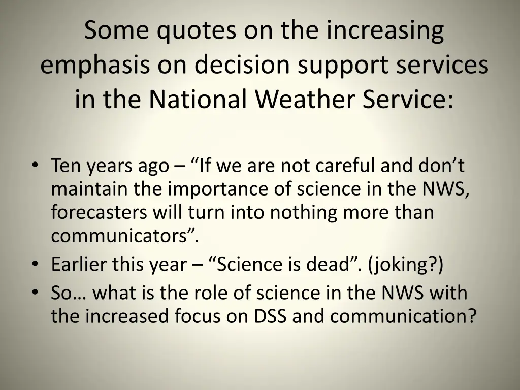some quotes on the increasing emphasis