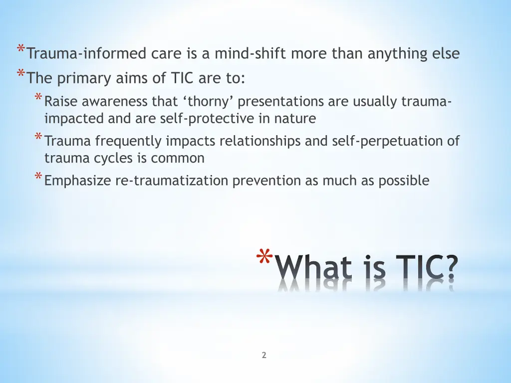 trauma informed care is a mind shift more than