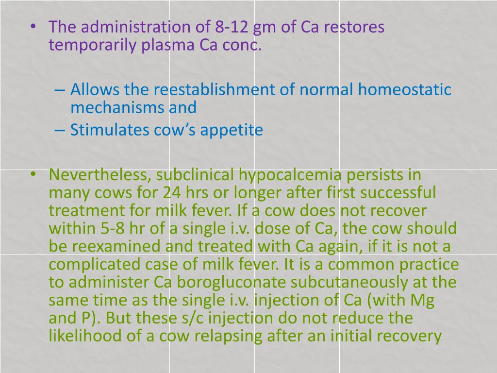 the administration of 8 12 gm of ca restores