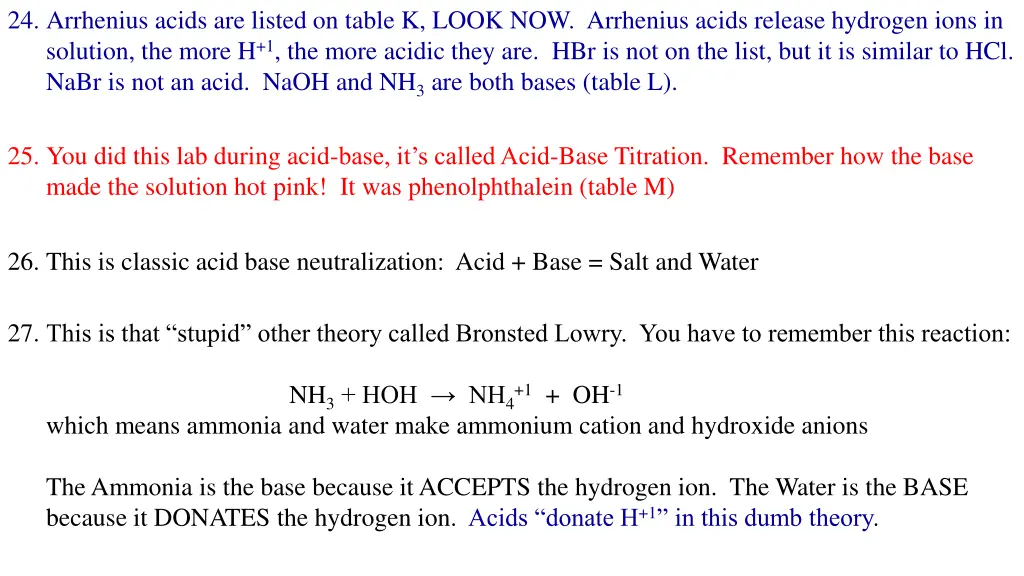 24 arrhenius acids are listed on table k look