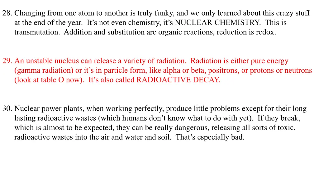 28 changing from one atom to another is truly