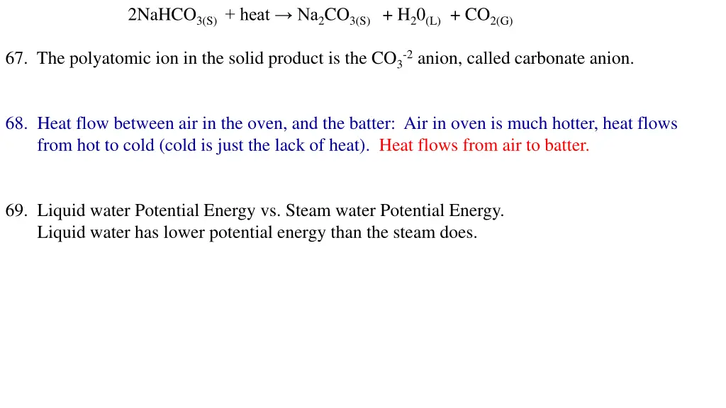 2nahco 3 s heat na 2 co 3 s h 2 0 l co 2 g
