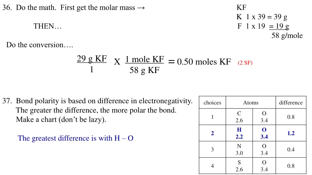 36 do the math first get the molar mass