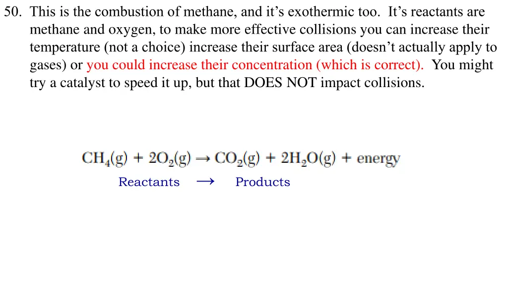 50 this is the combustion of methane