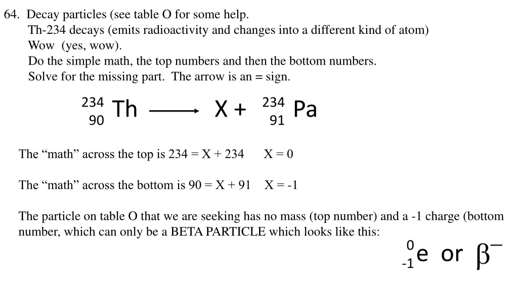 64 decay particles see table o for some help