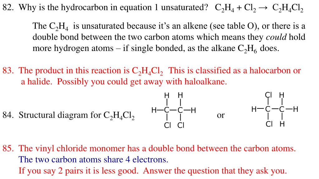82 why is the hydrocarbon in equation