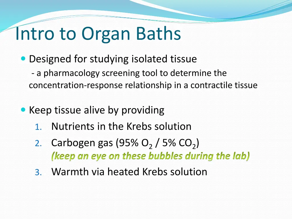 intro to organ baths