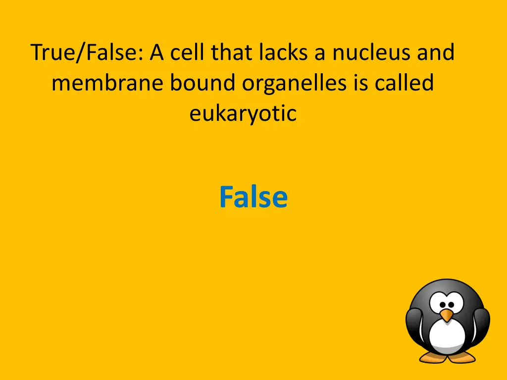 true false a cell that lacks a nucleus
