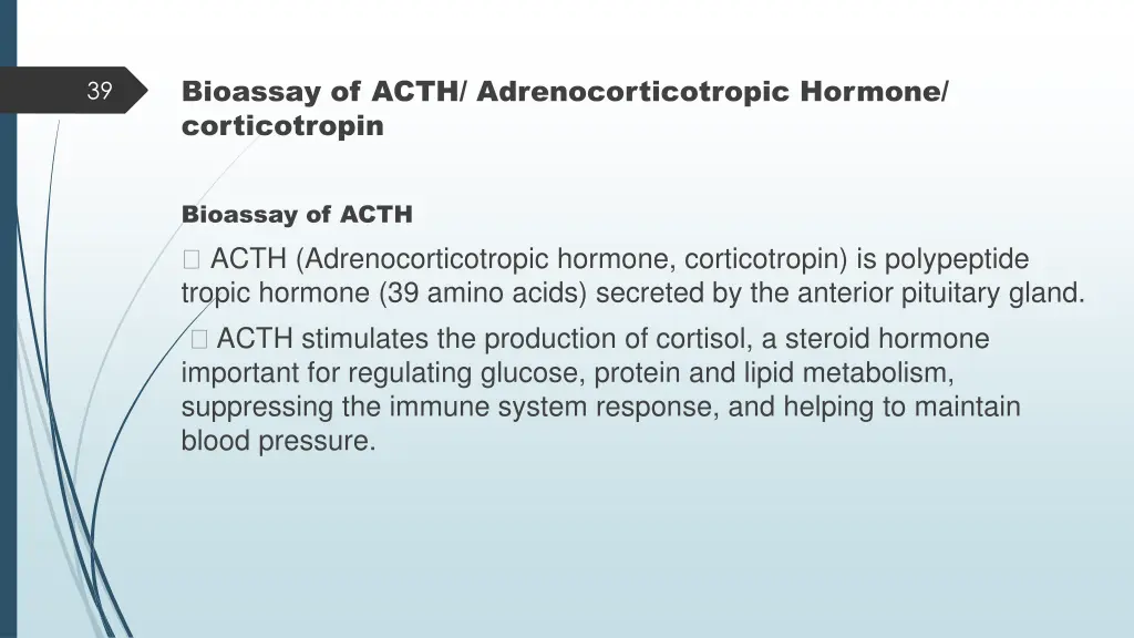bioassay of acth adrenocorticotropic hormone