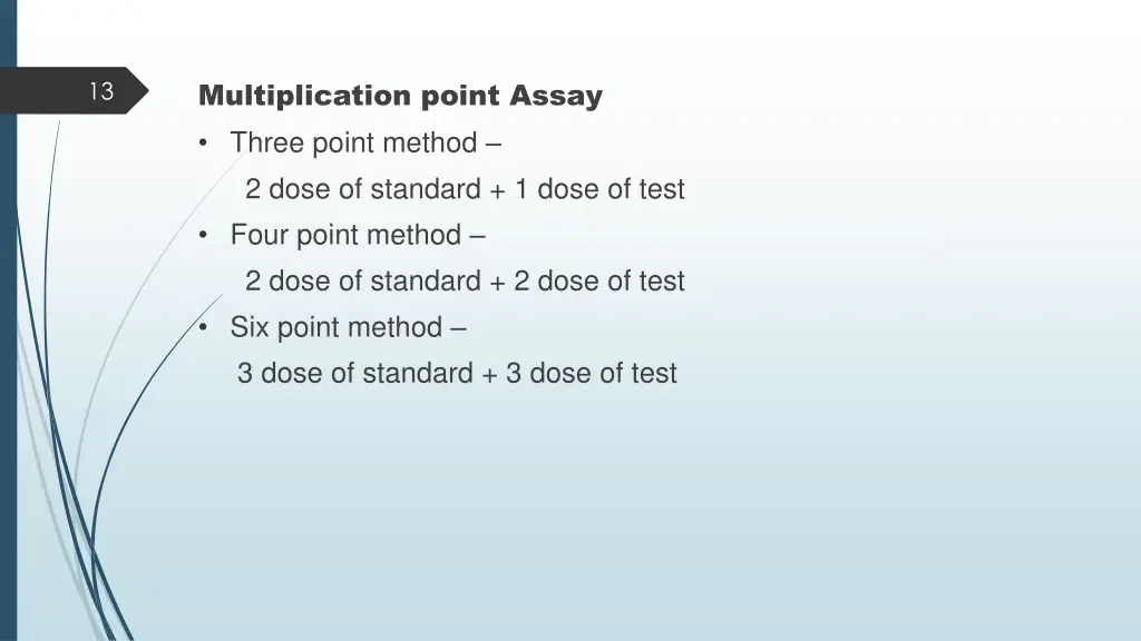 multiplication point assay three point method