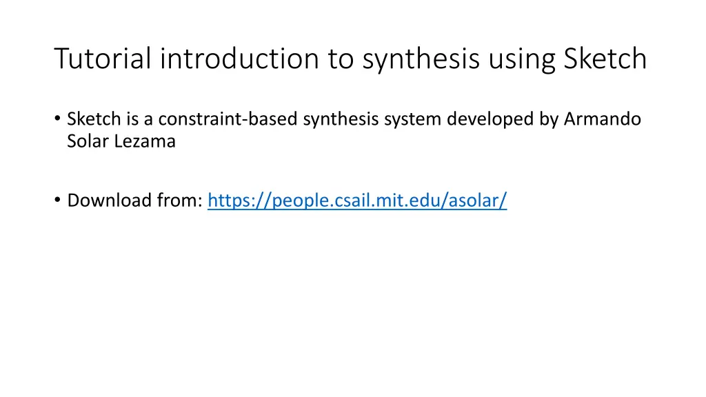 tutorial introduction to synthesis using sketch