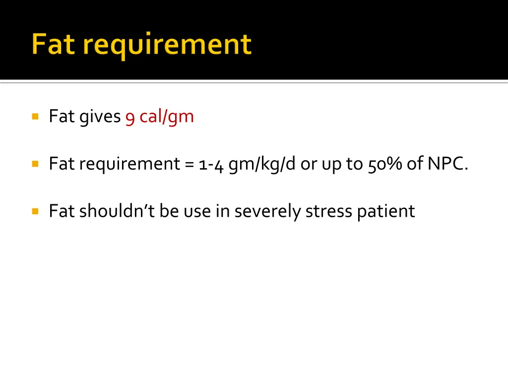 fat gives 9 cal gm