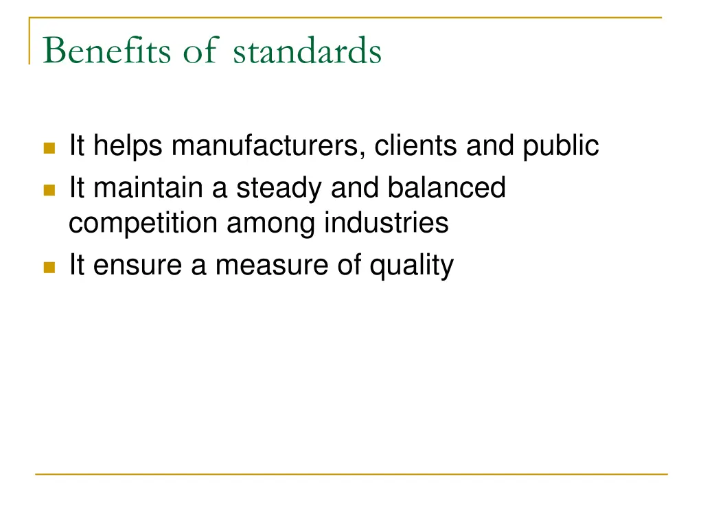 benefits of standards