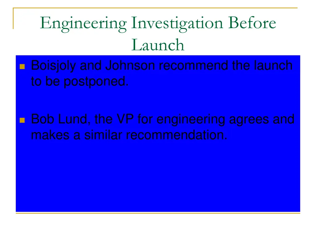 engineering investigation before launch boisjoly