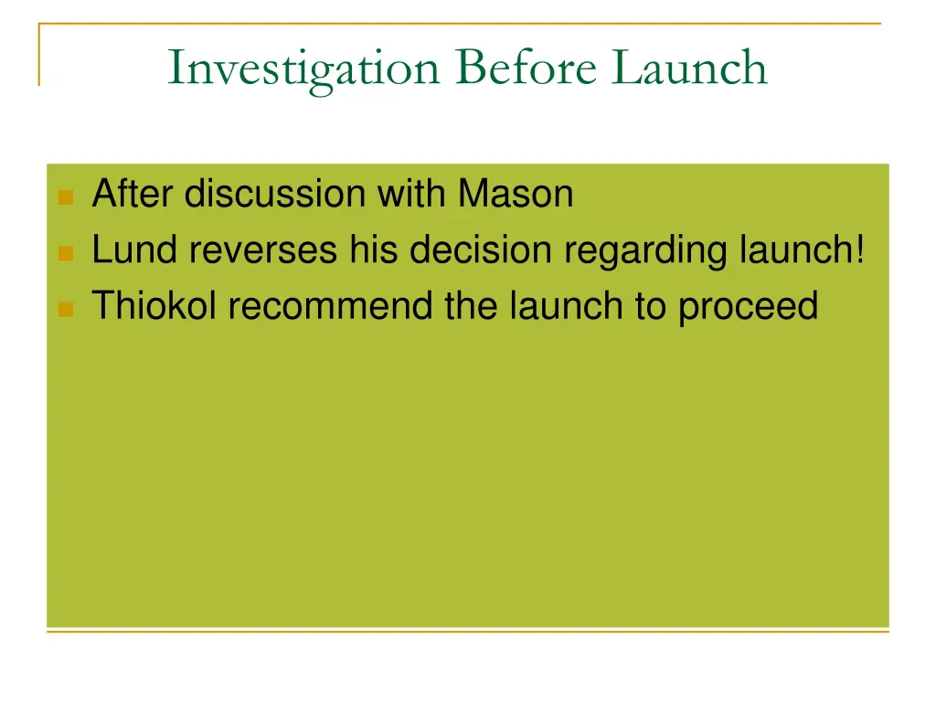 investigation before launch 1