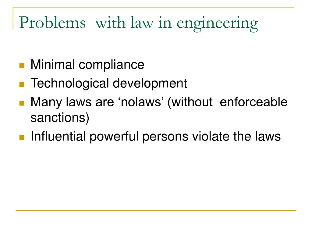 problems with law in engineering