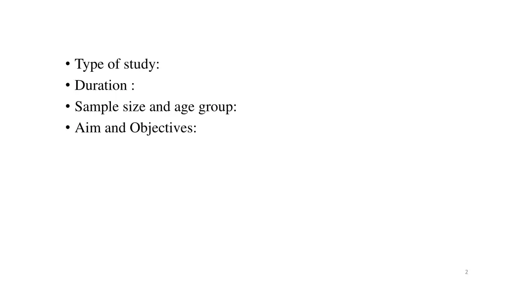 type of study duration sample size and age group