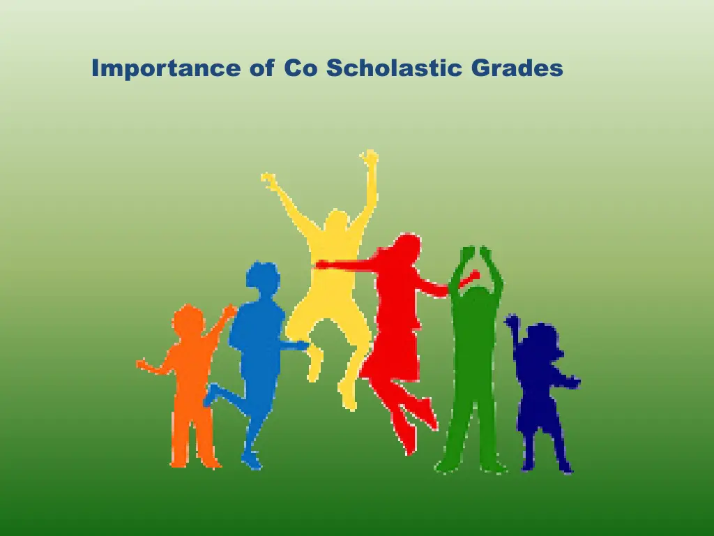 importance of co scholastic grades