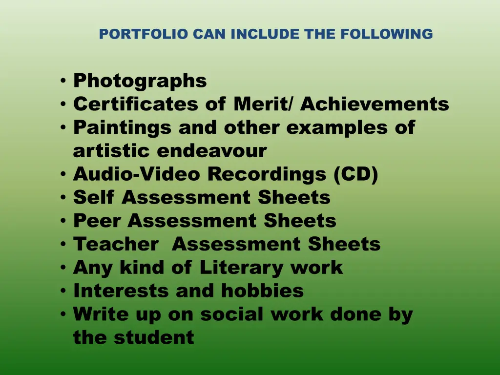 portfolio can include the following