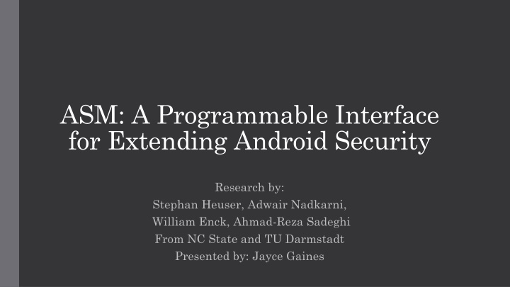 asm a programmable interface for extending