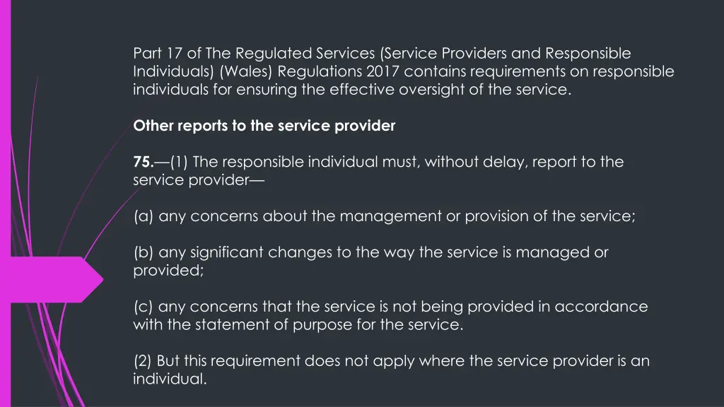 part 17 of the regulated services service