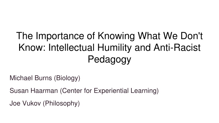 the importance of knowing what we don t know