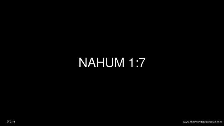 nahum 1 7
