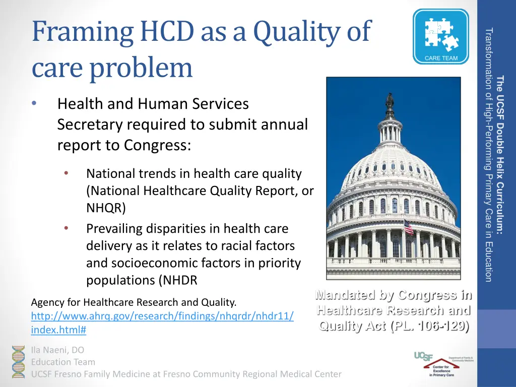 framing hcd as a quality of care problem