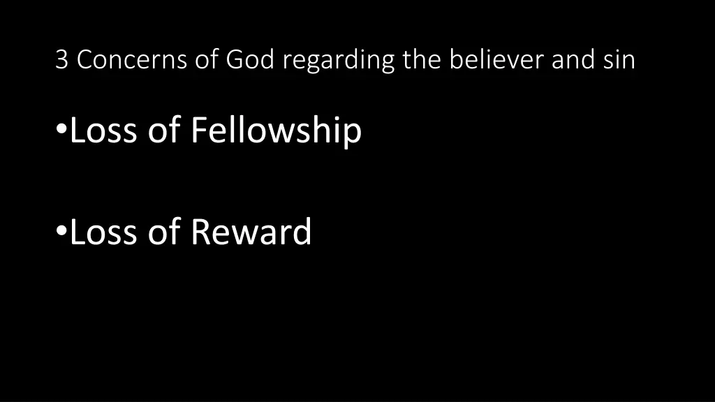 3 concerns of god regarding the believer and sin 1