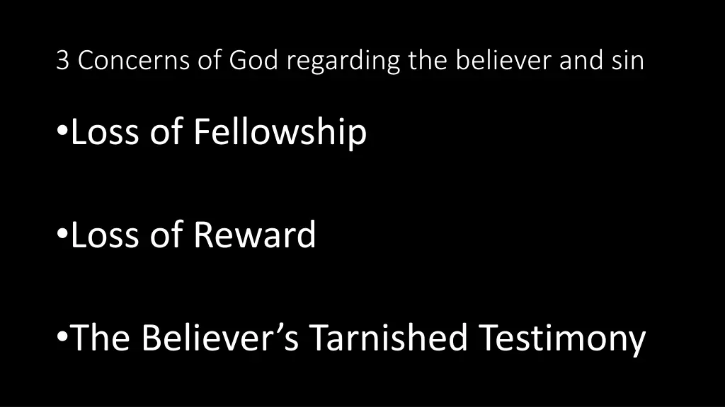 3 concerns of god regarding the believer and sin 2
