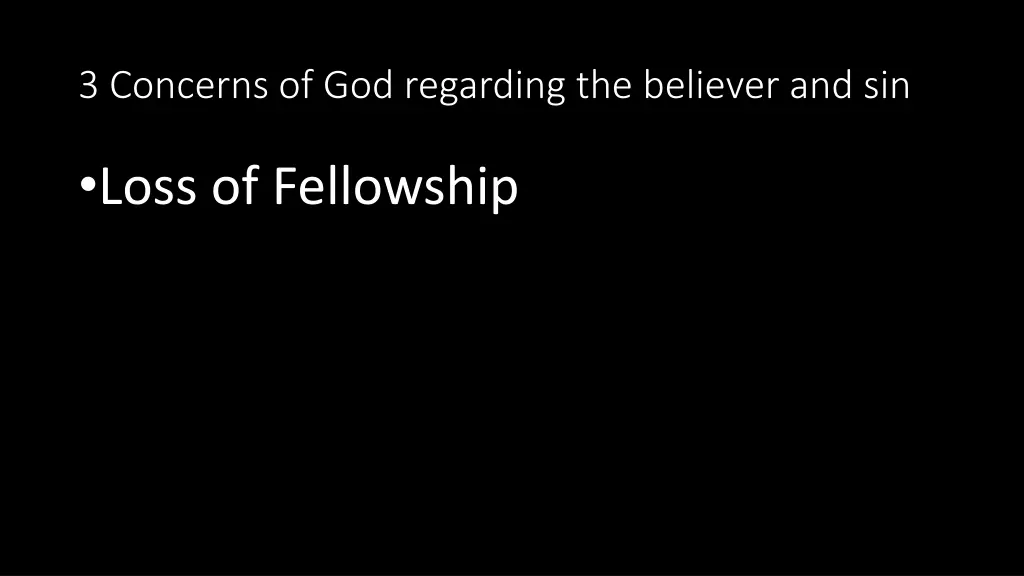 3 concerns of god regarding the believer and sin