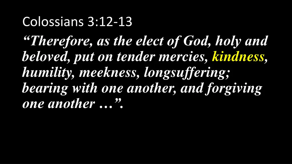 colossians 3 12 13 therefore as the elect 2