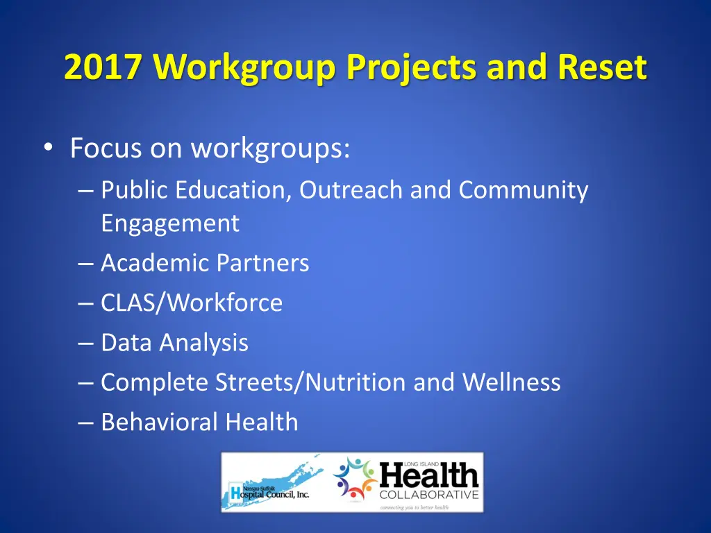 2017 workgroup projects and reset