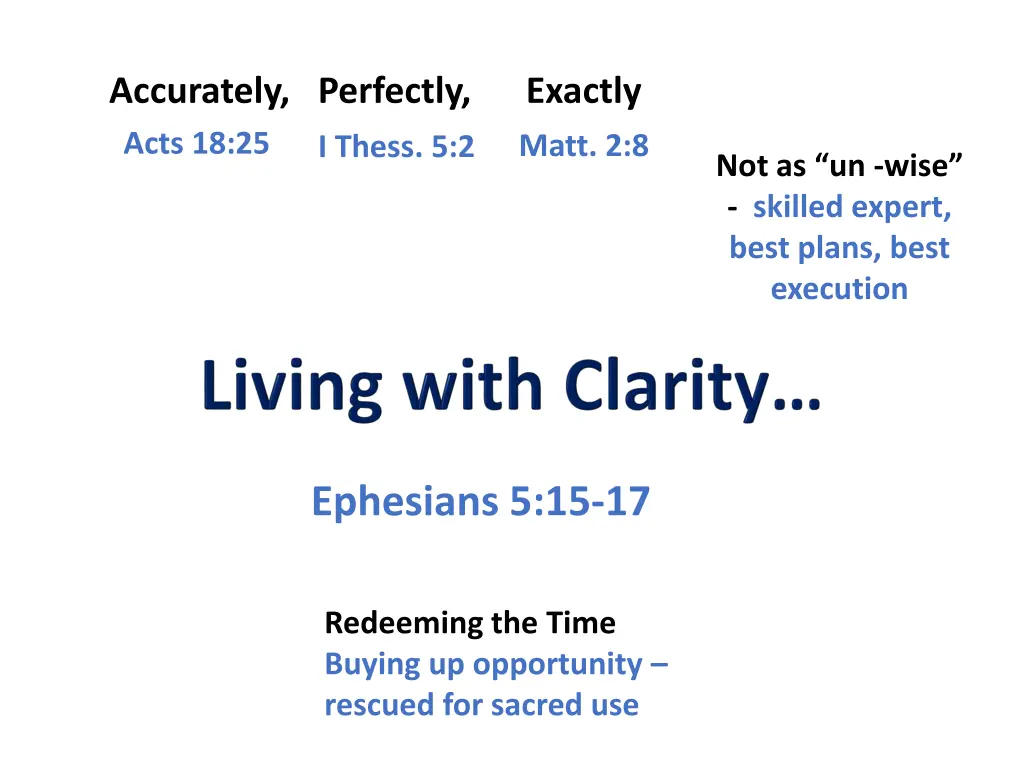 accurately perfectly exactly acts 18 25 2