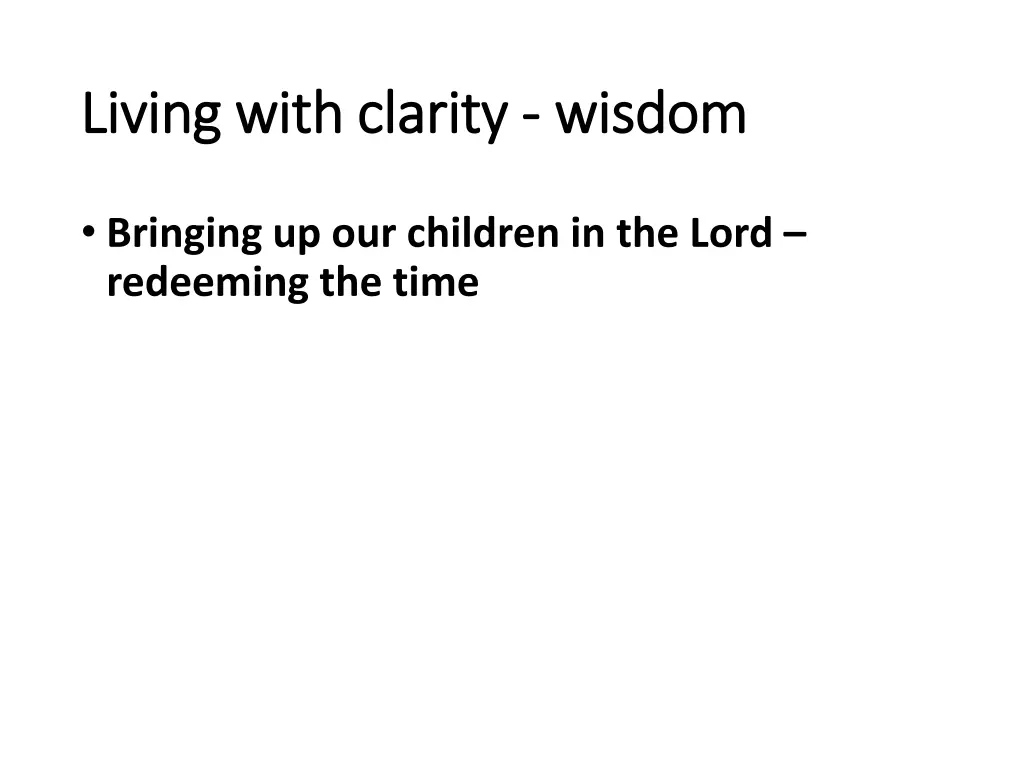 living with clarity living with clarity wisdom