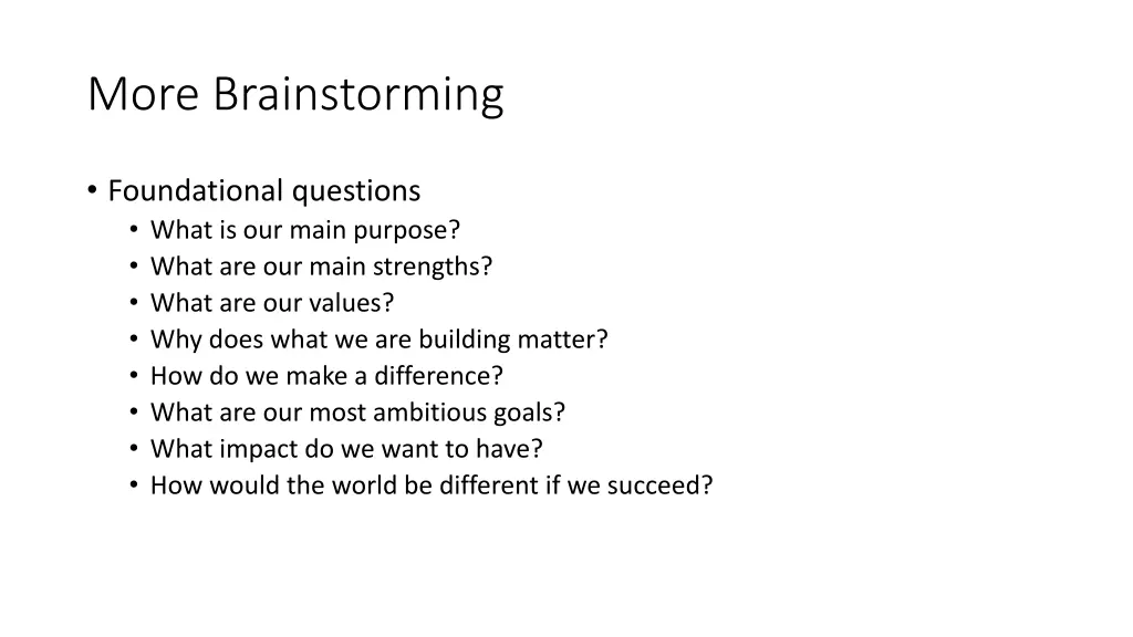 more brainstorming