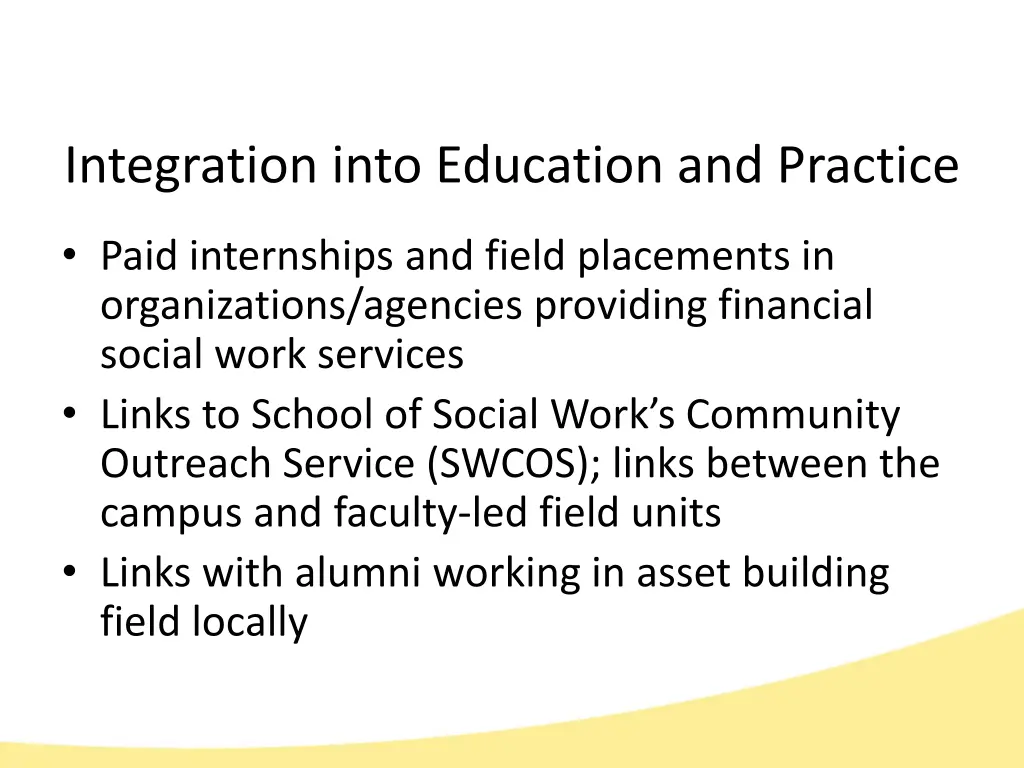 integration into education and practice