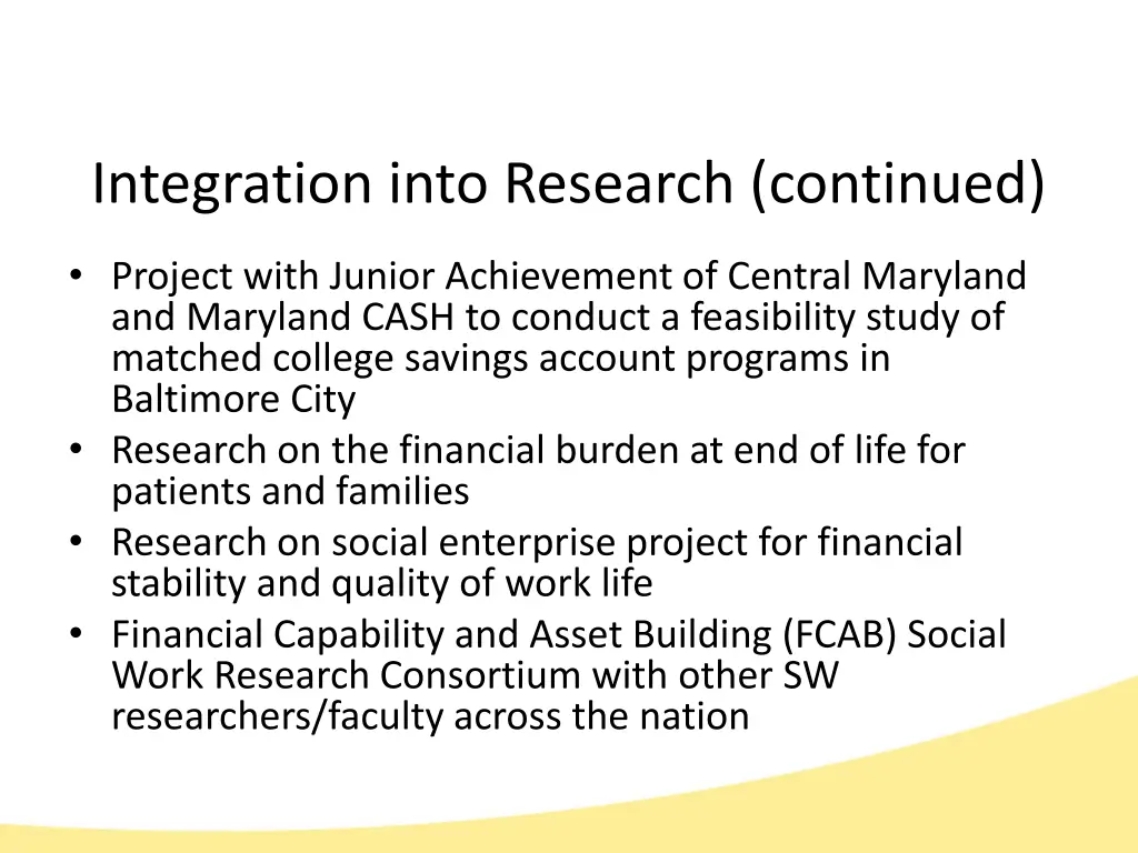 integration into research continued