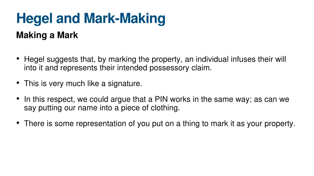 hegel and mark making making a mark