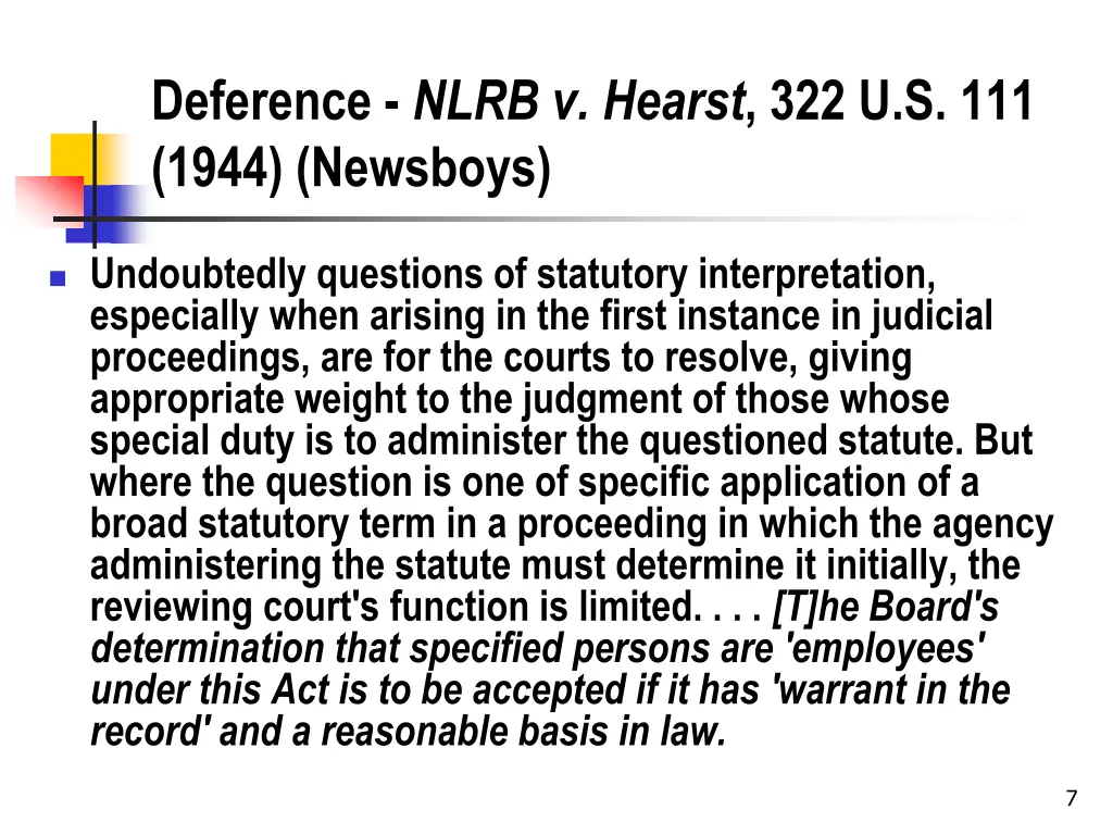 deference nlrb v hearst 322 u s 111 1944 newsboys