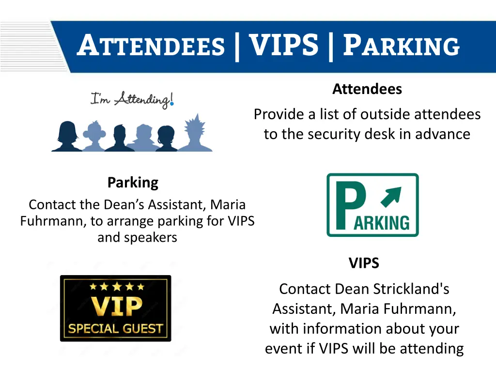 a ttendees vips p arking
