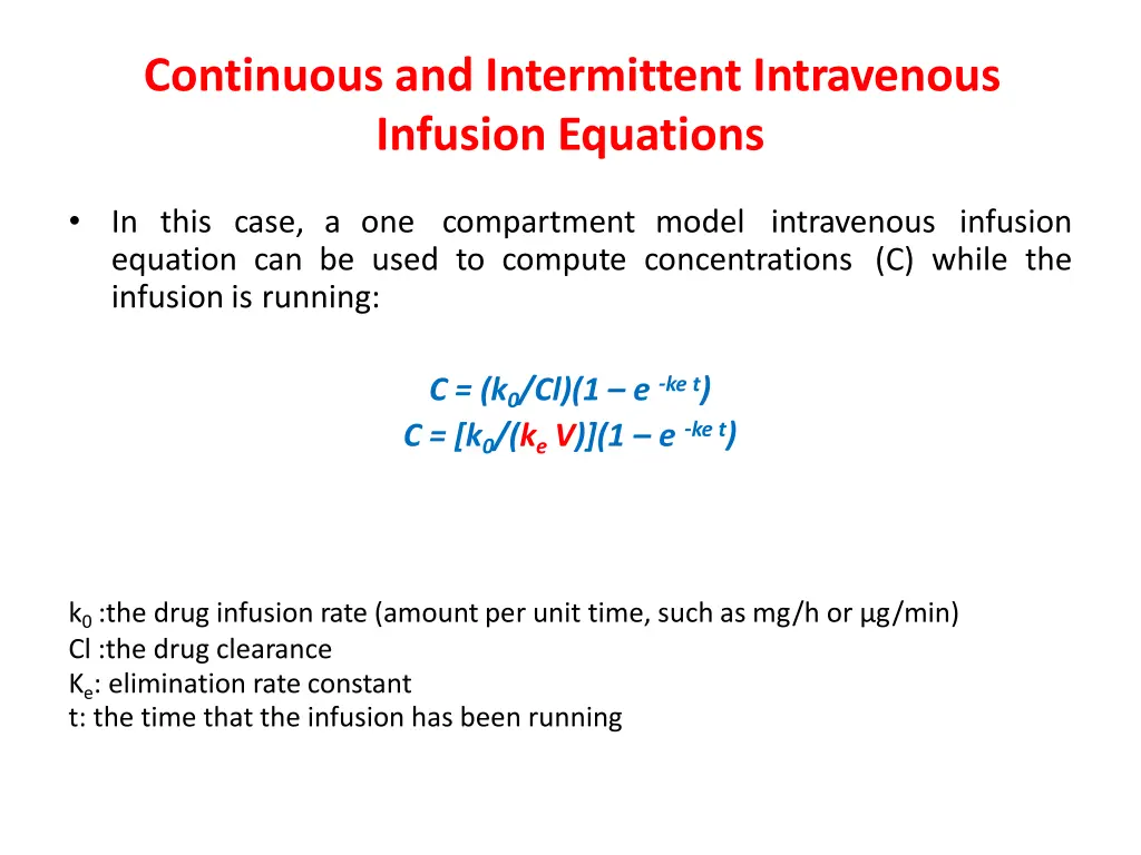 continuous and intermittent intravenous infusion 1