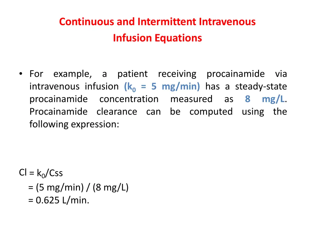 continuous and intermittent intravenous infusion 12