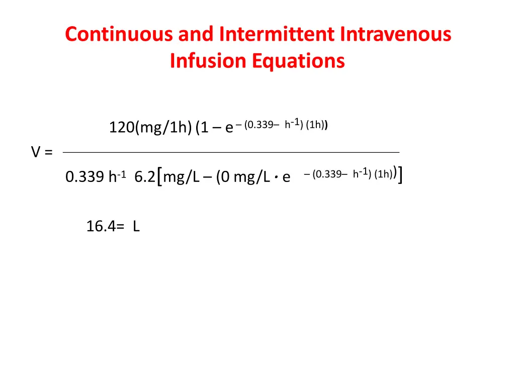 continuous and intermittent intravenous infusion 16