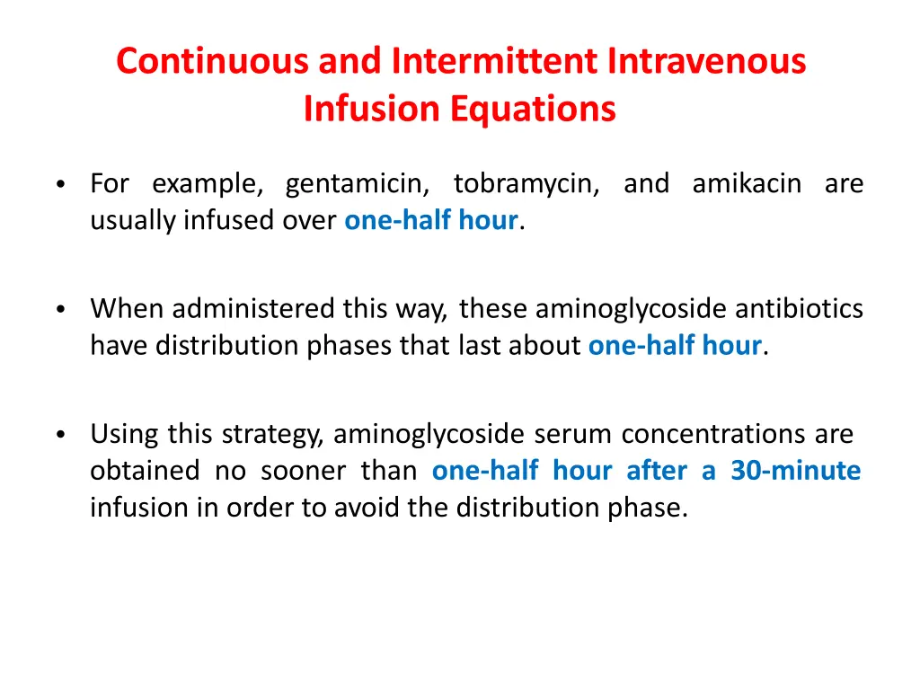 continuous and intermittent intravenous infusion 8
