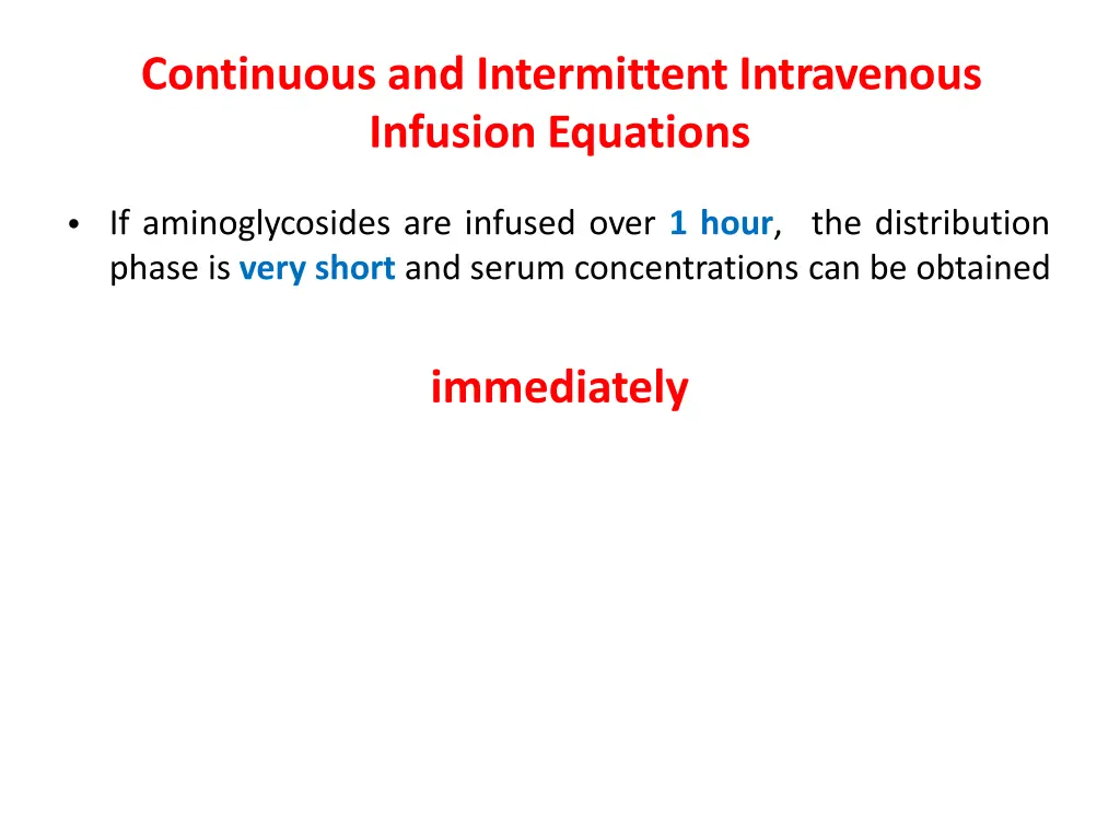 continuous and intermittent intravenous infusion 9