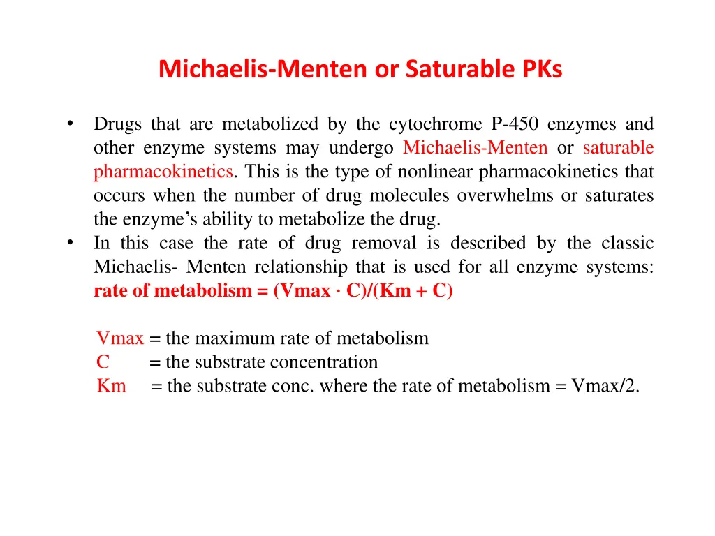 michaelis menten or saturable pks
