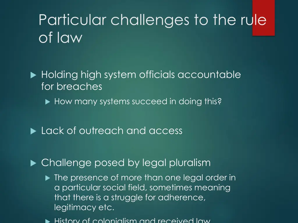 particular challenges to the rule of law