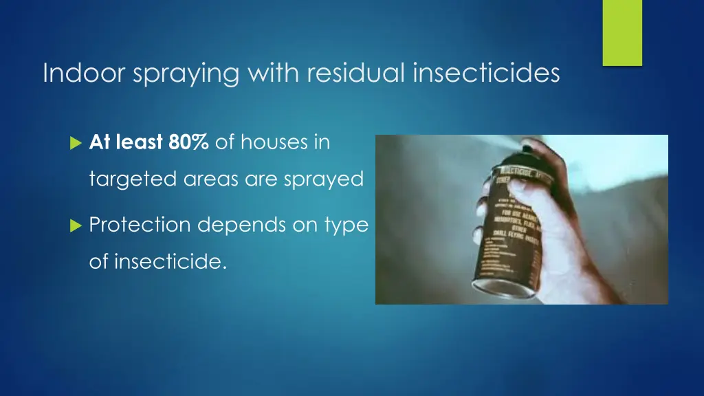 indoor spraying with residual insecticides